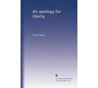 An apology for liberty