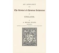 An Apology for the Revival of Christian Architecture in England
