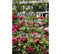 An Apothecary of Poetry