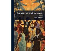 An Appeal to Pharaoh
