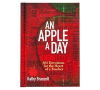 An Apple a Day (2nd Edition): 365 Devotions for the Heart of a Teacher