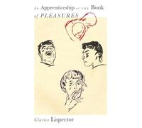 An Apprenticeship: Or, the Book of Pleasures