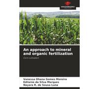 An approach to mineral and organic fertilization: Corn cultivation