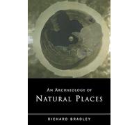 An Archaeology of Natural Places
