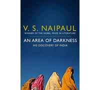 An Area of Darkness: His Discovery of India [Idioma Inglés]