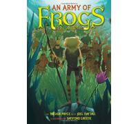 An Army of Frogs: A Kulipari Novel