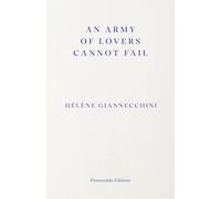 An Army of Lovers Cannot Fail