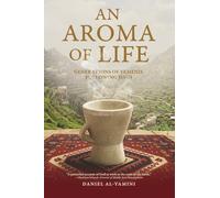An Aroma of Life: Generations of Yemenis Following Jesus
