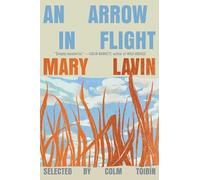 An Arrow in Flight: Selected Stories of Mary Lavin