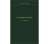 An Arthur of Ravens: An Oration on the Coming of the Bear (Orations from the Elder)