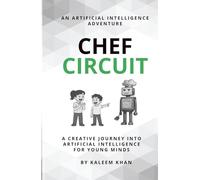 An Artificial Intelligence Adventure Chef Circuit
