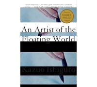An Artist of the Floating World: Kazuo Ishiguro (Vintage International)
