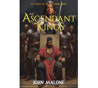 An Ascendant of Kings: An Embers of the Past Series Novel: 2