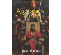 An Ascendant of Kings: An Embers of the Past Series Novel