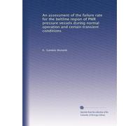 An assessment of the failure rate for the beltline region of PWR pressure vessels during normal operation and certain transient conditions