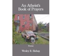 An Atheist's Book of Prayers