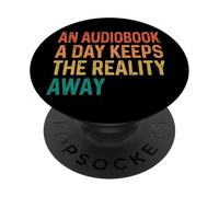 An Audiobook A Day Keeps The Reality Away PopSockets PopGrip Adhesivo