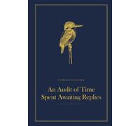 An Audit of Time Spent Awaiting Replies: A Funny Lined Hardback Notebook | Deadpan British Humour Gift for a Birthday, Leaving Do or Secret Santa | 6 x 9, 120 Pages