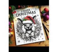 An Aussie Christmas: Colouring Book