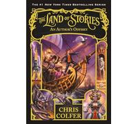 An Author's Odyssey: 5 (The Land of Stories)
