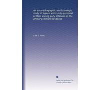 An autoradiographic and histologic study of spleen white pulp germinal centers during early intervals of the primary immune response