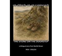An Chloch ar an Tairseach / The Stone on the Doorstep: A bilingual book in Irish and English