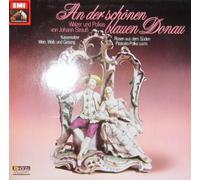 An der schönen blauen Donau (Walzer und Polkas von Johann Strauß) [Vinyl LP] [Schallplatte]