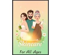 An Easy Guide On Skincare For All Ages (My Experience): "Practical Tips and Personal Insights for Glowing Skin at Every Stage of Life"