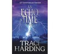An Echo In Time: Atlantis (Ancient Future Trilogy)