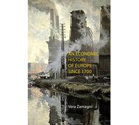 An Economic History of Europe Since 1700
