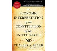 An Economic Interpretation of the Constitution of The United States