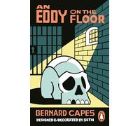 An Eddy on the Floor (Seth's Ghost Stories)