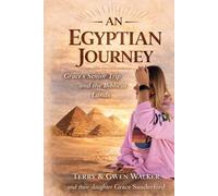 An Egyptian Journey: Grace’s Senior Trip Through Egypt and the Lands of the Bible