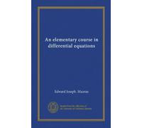 An elementary course in differential equations