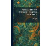 An Elementary Course in General Physiology