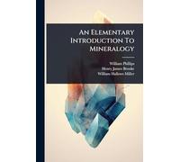 An Elementary Introduction To Mineralogy