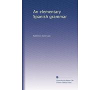 An elementary Spanish grammar