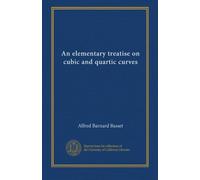 An elementary treatise on cubic and quartic curves