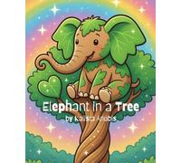 An Elephant in a Tree