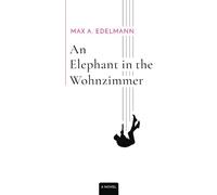 An Elephant in the Wohnzimmer: A German Suicide