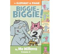An Elephant & Piggie Biggie Volume 2! (An Elephant and Piggie Book)