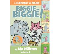An Elephant & Piggie Biggie Volume 2!: I Am Going / We Are in a Book! / I Broke My Trunk! / Listen to My Trumpet / I'm a Frog (An Elephant and Piggie Book)