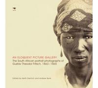 An eloquent picture gallery: The South African portrait photographs of Gustav Theodor Fritsch, 1863-1865
