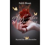 An Ember of Darkness: Beyond the Veil Chronicles