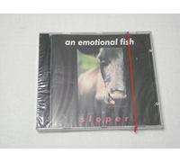 An Emotional Fish - Sloper
