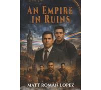 An Empire in Ruins (The Infinite Plains)