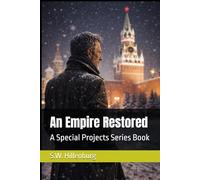 An Empire Restored: A Special Projects Series Book: 3