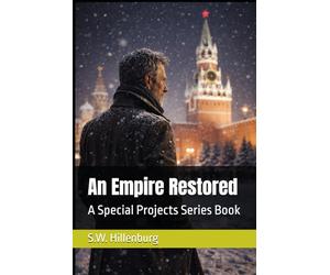An Empire Restored: A Special Projects Series Book: 3