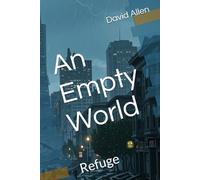 An Empty World: Refuge