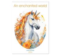 An enchanted world (Wall Calendar 2026 DIN A3 portrait), CALVENDO 12 Month Wall Calendar: Each month, let yourself be carried away by the beauty and enchantment of these legendary creatures.